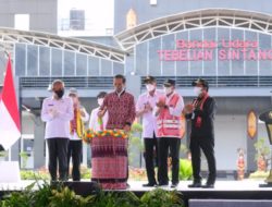 Presiden Jokowi Resmikan Bandara Tebelian di Sintang – Kalimantan Barat